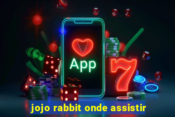 jojo rabbit onde assistir